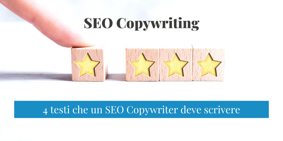 SEO Copywriting 4 Testi Che Un SEO Copywriter Deve Scrivere